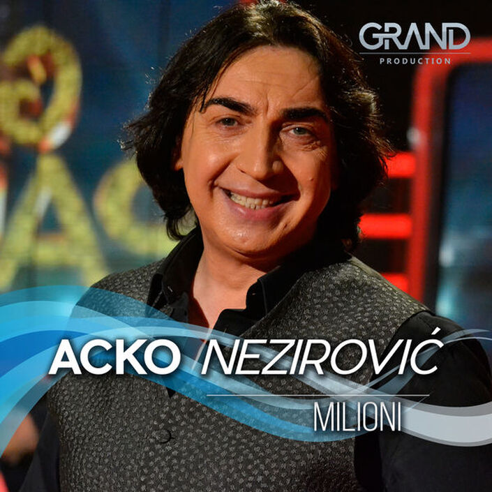 Acko Nezirovic 2018 - Milioni - omot