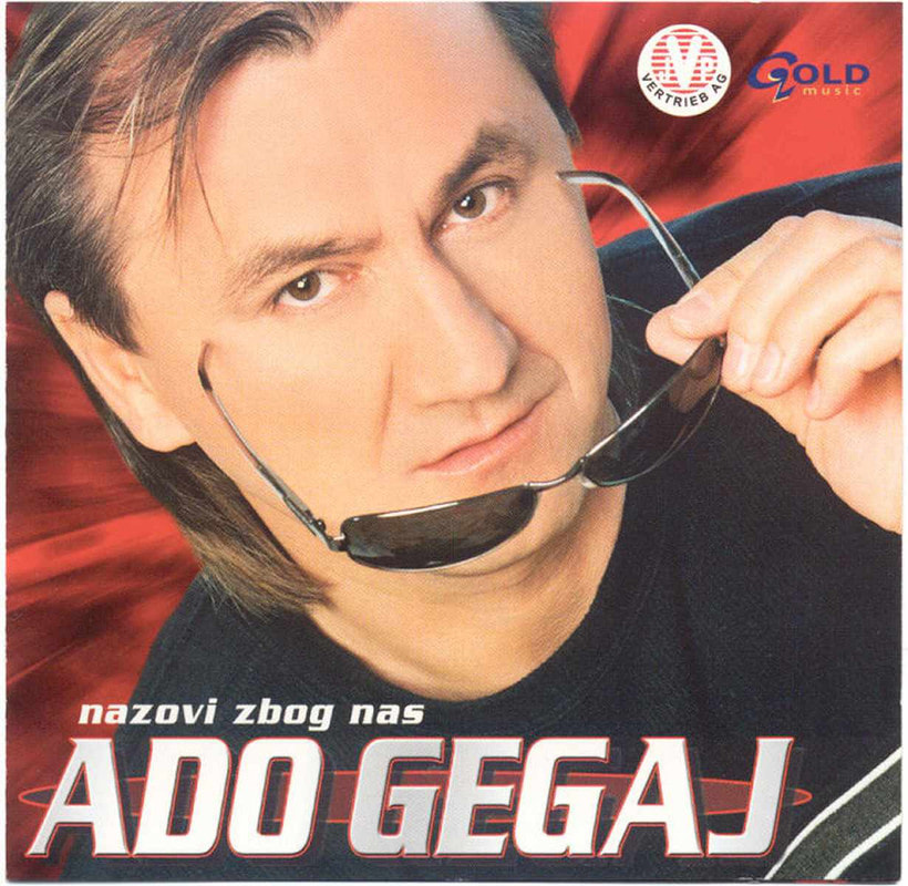 Ado Gegaj 2002 - Nazovi zbog nas - omot