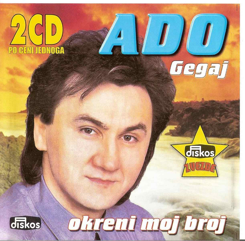 Ado Gegaj 2003 - Okreni moj broj DUPLI CD - omot