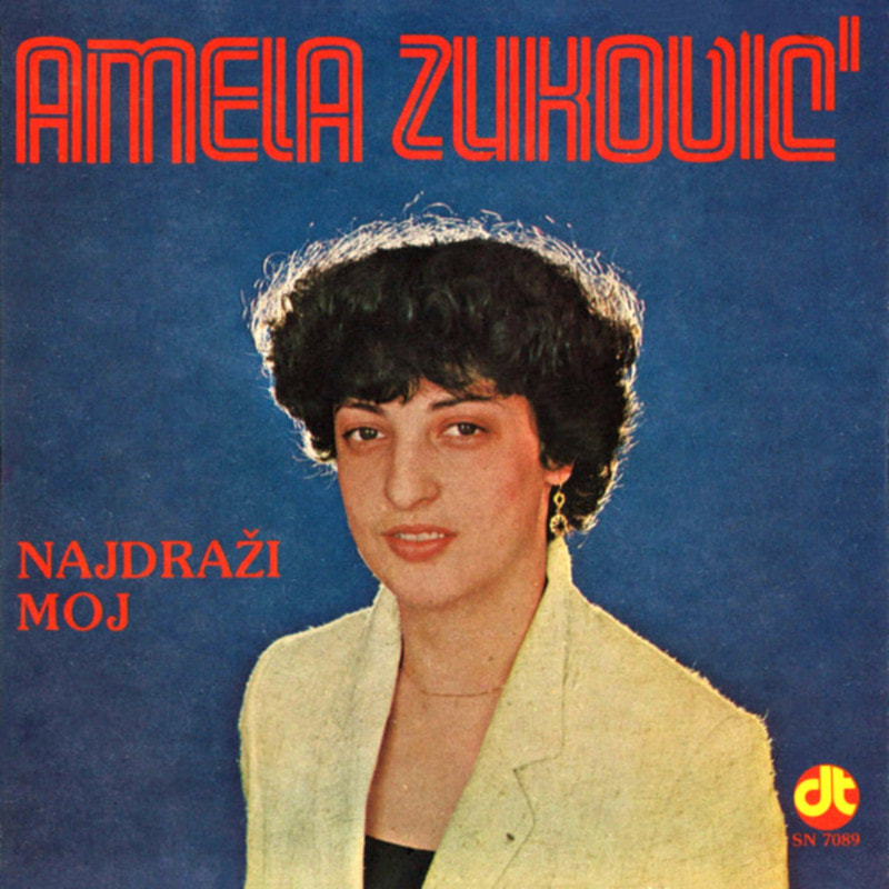 Amela Zukovic 1982 - Najdrazi moj - omot