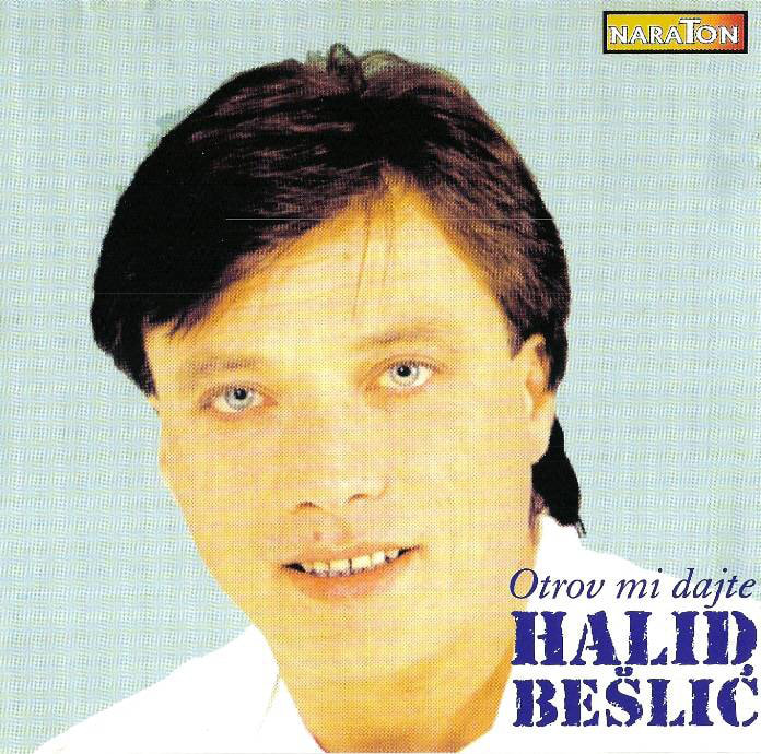 Halid Beslic 1996 - Otrov mi dajte - omot