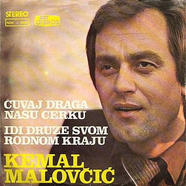 Kemal Malovcic 1978 - Cuvaj draga nasu kcerku (Singl) - omot