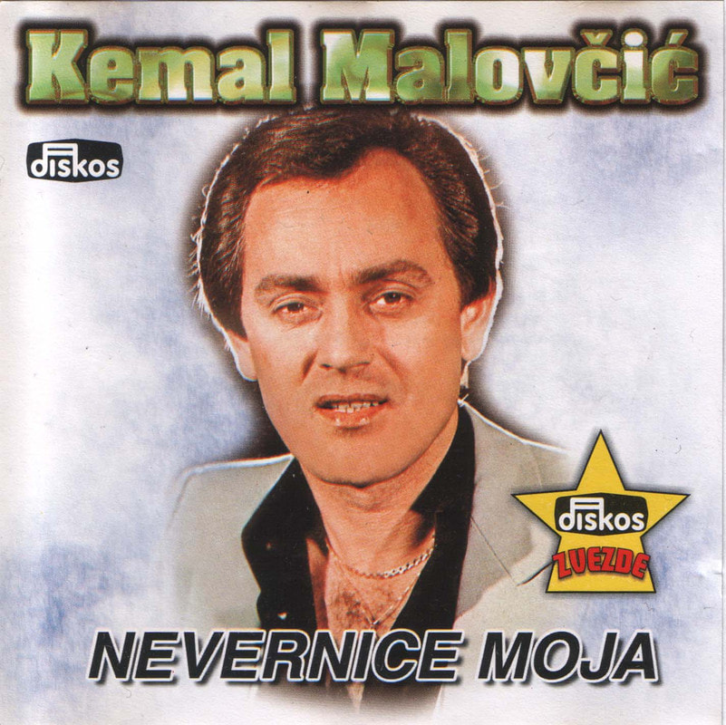 Kemal Malovcic 2003 - Nevernice moja - omot