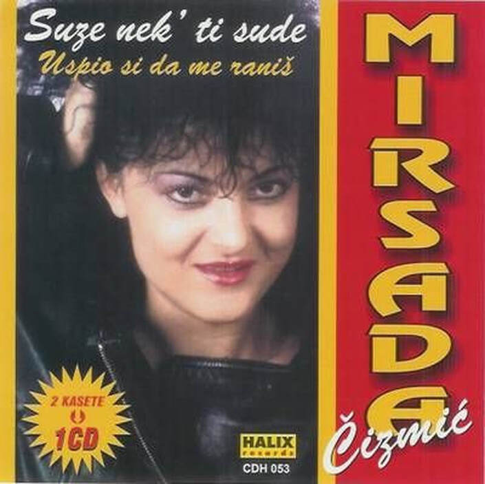 Mirsada Cizmic 2000 - Suze nek' ti sude i Uspio si da me ranis - omot