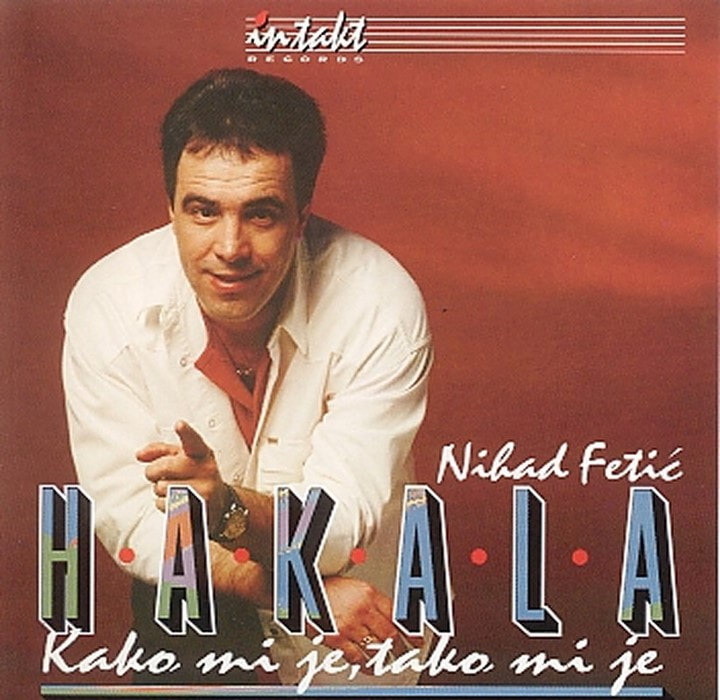 Nihad Fetic Hakala 1996 - Kako mi je tako mi je - omot