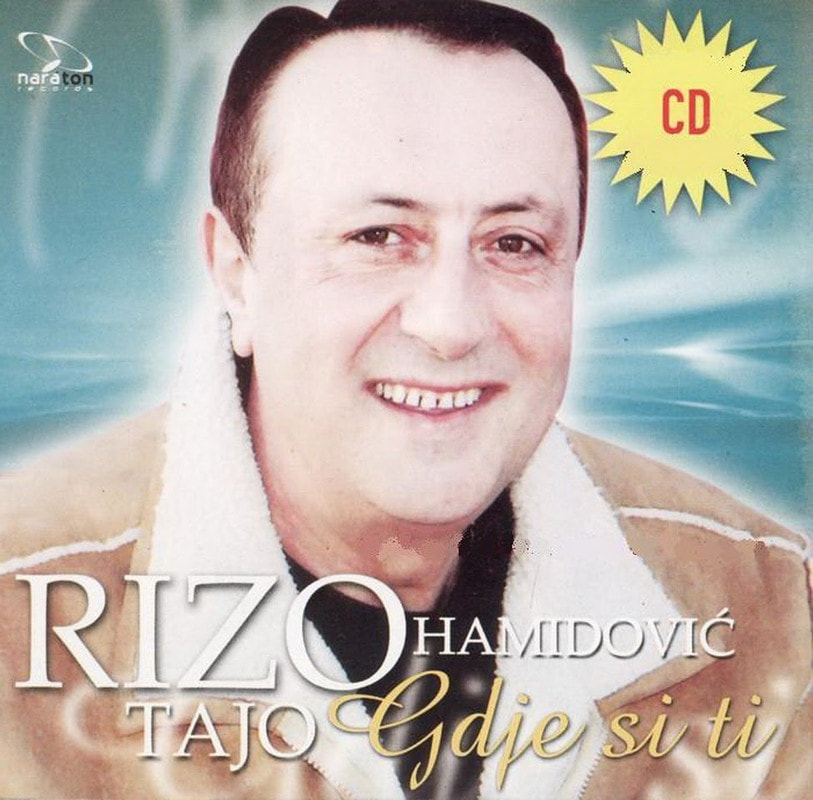 Rizo Hamidovic 2004 - Gdje si ti - omot