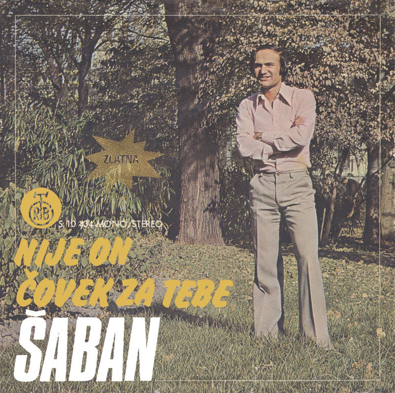 Saban Saulic 1976 - Nije on covjek za tebe (Single) - omot