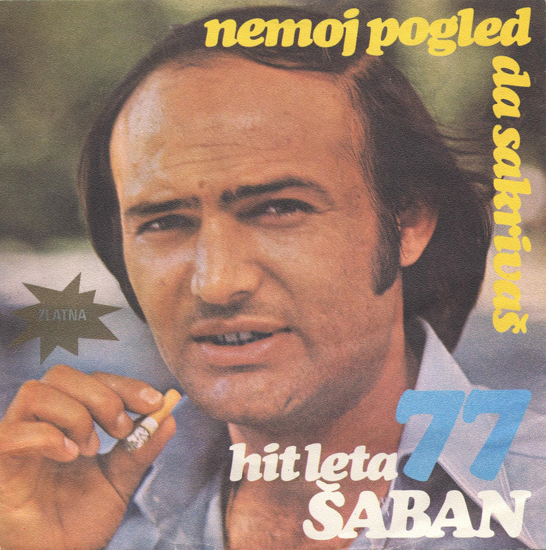 Saban Saulic 1977 - Nemoj pogled da sakrivas (Single) - omot