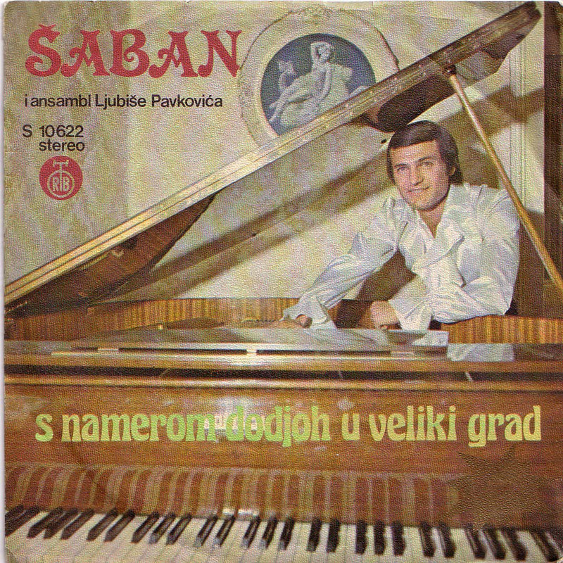Saban Saulic 1979 - S namerom dodjoh u veliki grad (Single) - omot
