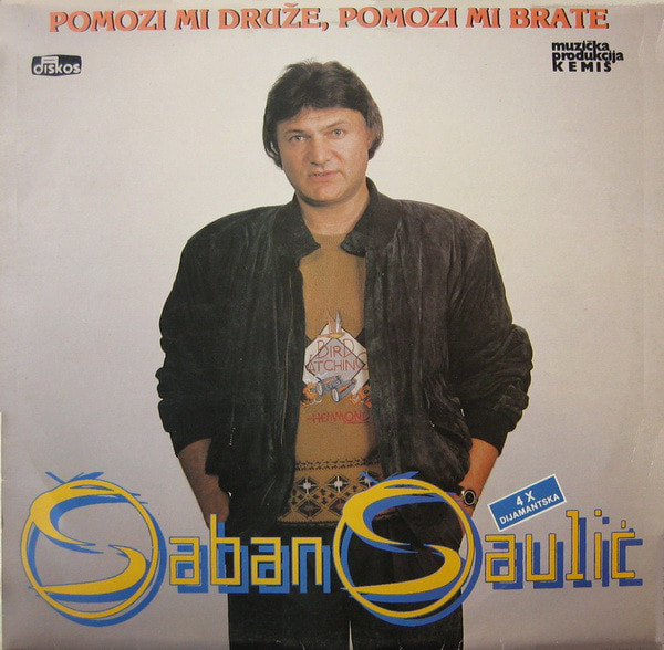 Saban Saulic 1990 - Pomozi mi druze, pomozi mi brate - omot