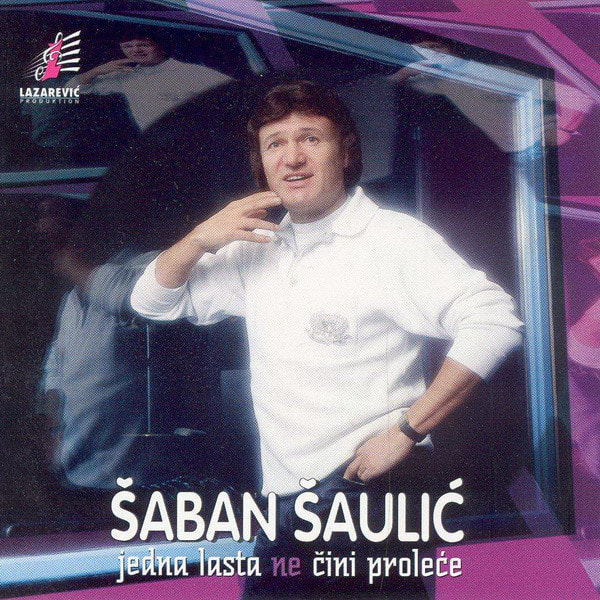 Saban Saulic 1997 - Jedna lasta ne cini prolece - omot