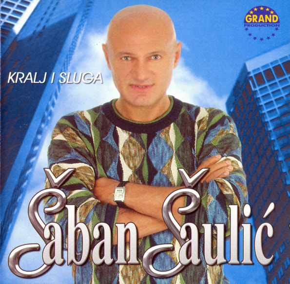 Saban Saulic 2002 - Kralj i sluga - omot