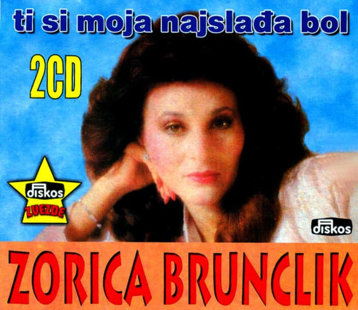 Omot albuma Zorica Brunclik – Ti si moja najsladja bol, 2004