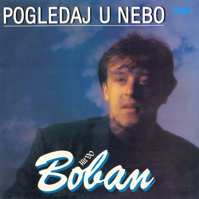 Omot albuma Boban Zdravković – Pogledaj u nebo, 1990