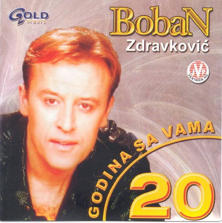Omot albuma Boban Zdravković – 20 godina sa vama, 2001