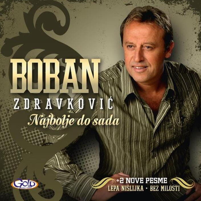Omot albuma Boban Zdravković – Najbolje do sada, 2010