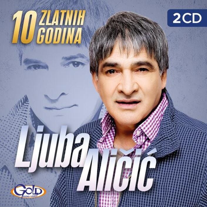 Omot albuma Ljuba Aličić – 10 zlatnih godina, dupli CD, 2012