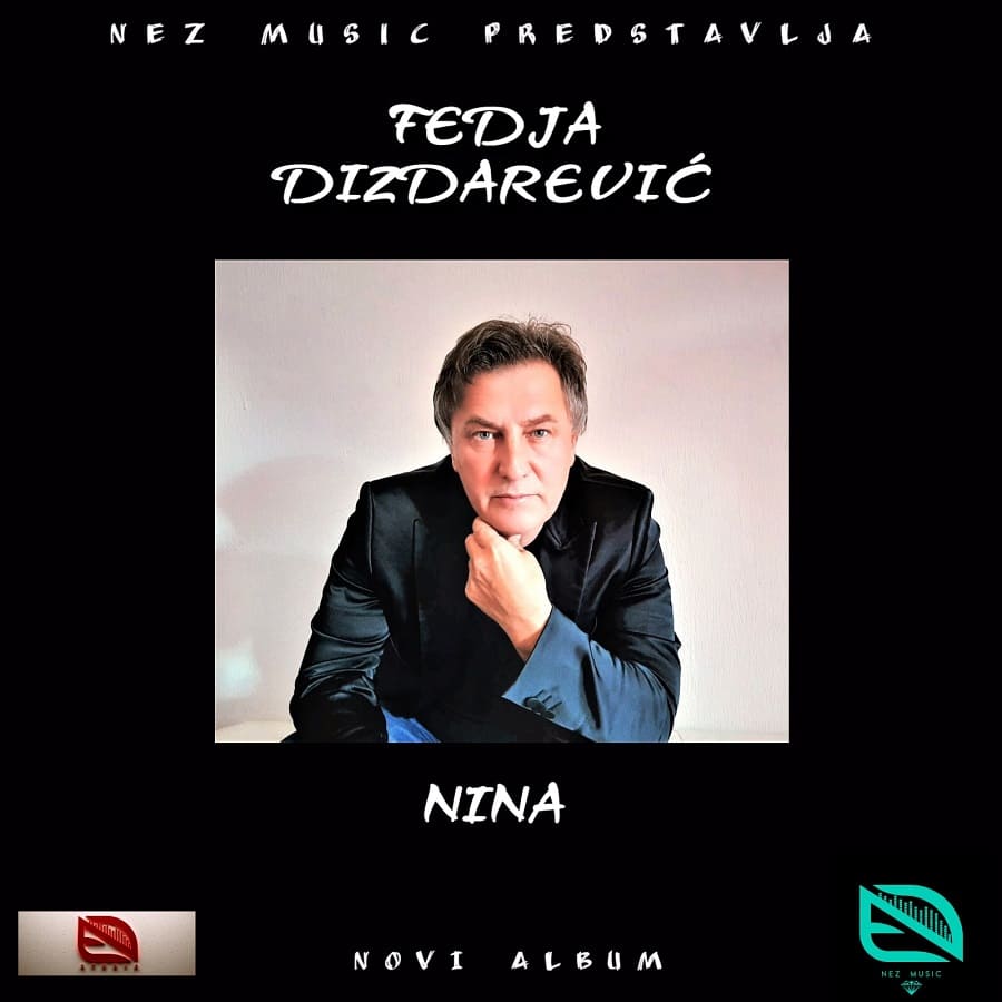 Omot albuma Fedja Dizdarevic – Nina, 2025