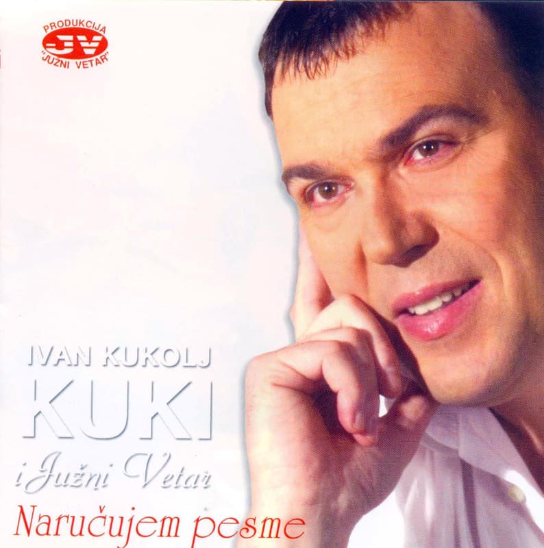 Omot albuma Ivan Kukolj Kuki – Naručujem pesme, 2006