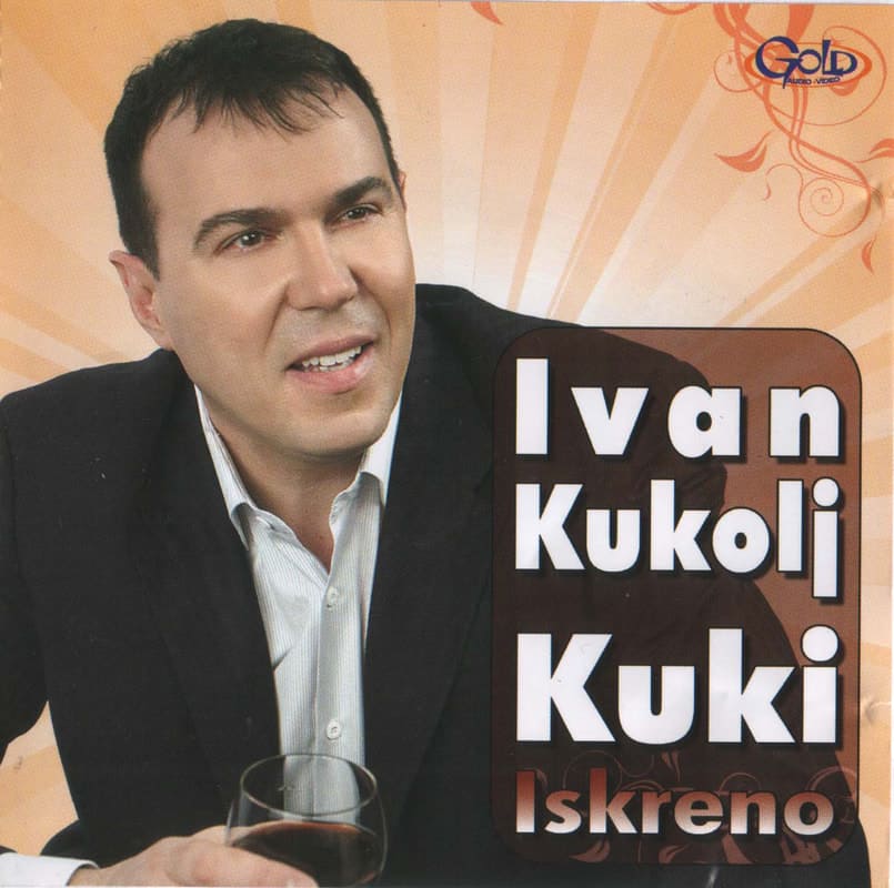 Omot albuma Ivan Kukolj Kuki – Iskreno, 2010