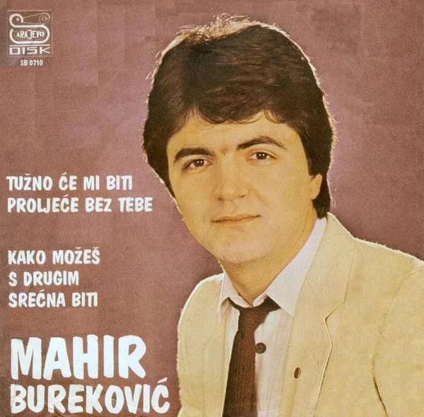 Omot singla Mahir Bureković – Tužno će biti proleće bez tebe, 1982