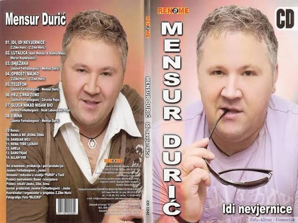 Omot albuma Mensur Duric – Idi nevjernice, 2008