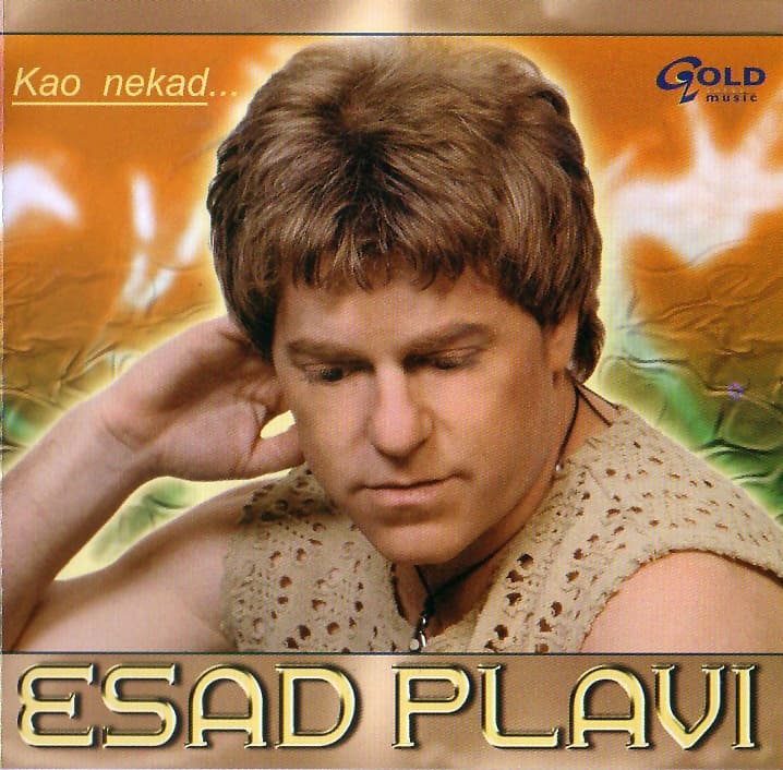 Omot albuma Esad Muharemović Plavi - Kao nekad 2005