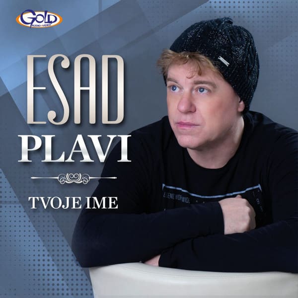 Omot albuma Esad Plavi - Tvoje ime 2017
