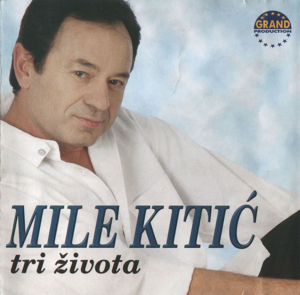 Omot albuma Mile Kitić - Tri života 1999