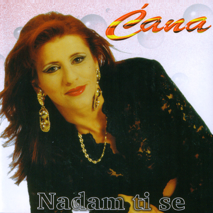 Omot albuma - Ćana – Nadam ti se (1998)