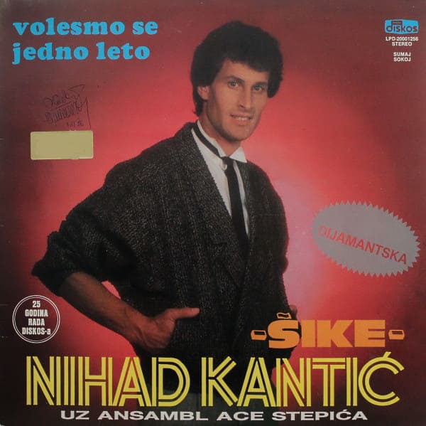 Omot albuma Nihad Kantić Šike – Volesmo se jedno leto (1986)