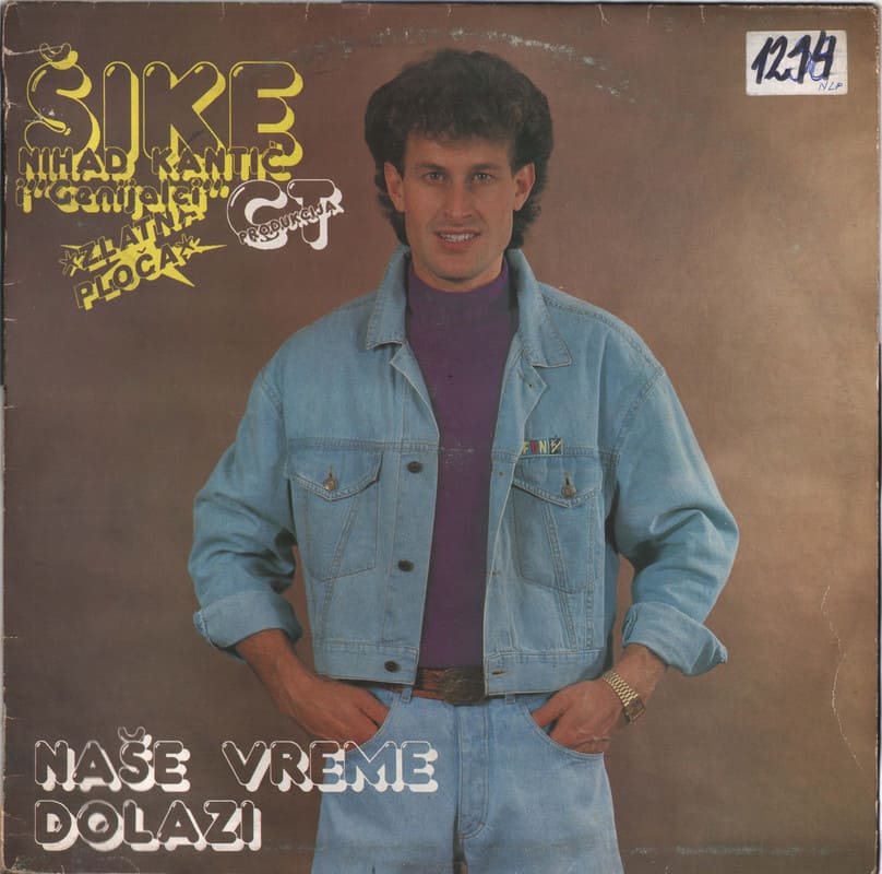 Omot albuma Nihad Kantić Šike – Naše vreme dolazi (1990)